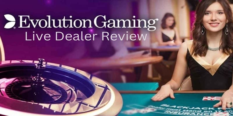 tìm hiểu Evolution casino
